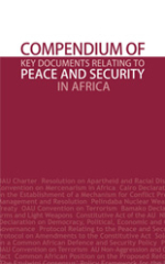 Compendium of Key Documents relating to Peace and Security in Africa