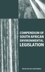Compendium of South African Environmental Legislation