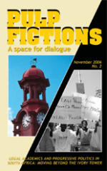 Legal academics and progressive politics in South Africa: Moving beyond the ivory tower - PULP FICTIONS No.2