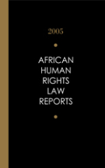 African Human Rights Law Reports 2005