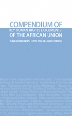 Compendium of key human rights documents of the African Union: Third Edition - 2007
