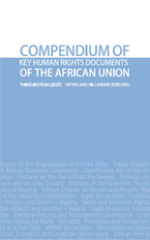 Compendium of key human rights documents of the African Union: Third Edition - 2007