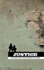 Justice for child victims and witnesses of crimes