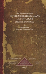 The Three Books on interes-bearing loans and interest (Foenus et Usurae) by Gerard Noodt, Jurist and Professor of Law