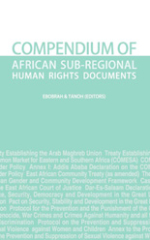 Compendium of African sub-regional human rights documents