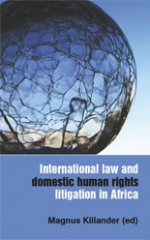 International law and domestic human rights litigation in Africa
