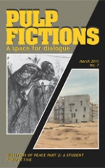 Disasters of Peace Part 2: A student perspective - PULP FICTIONS No.7