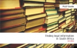 PULP Guide: Finding legal information in South Africa - Second edition