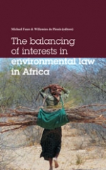 The balancing of interests in environmental law in Africa