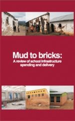 Mud to bricks: A review of school infrastructure spending and delivery