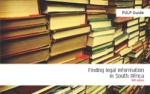 PULP Guide: Finding legal information in South Africa - Third edition