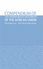 Compendium of key human rights documents of the African Union - Sixth Edition