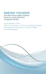 Ending violence and other human rights violations based on sexual orientation and gender identity: A joint dialogue of the African Commission on Human and Peoples’ Rights, Inter-American Commission on Human Rights and United Nations