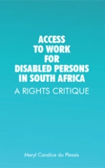Access to work for disabled persons in South Africa: A rights critique