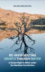 Re-invigorating ubuntu through water: A human right to water under the Namibian Constitution