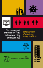 Technological innovation (4IR) in law teaching and learning: Enhancement or drawback during Covid-19