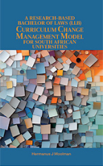 A research-based Bachelor of Laws (LLB) Curriculum Change Management Model for South African universities