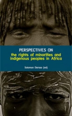 Perspectives on the rights of minorities and indigenous peoples in Africa